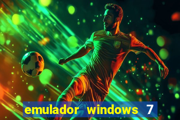 emulador windows 7 32 bits